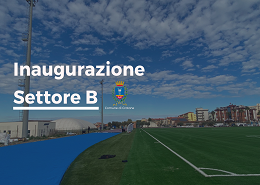 Inaugurazione Settore B