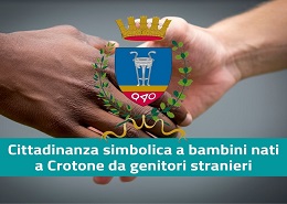 Cittadinanza simbolica a bambini nati a Crotone da genitori stranieri