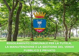 Regolamento per la tutela, la manutenzione e la gestione del verde pubblico e privato