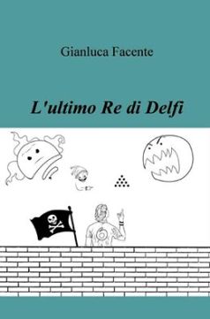 L'ultimo re di Delfi